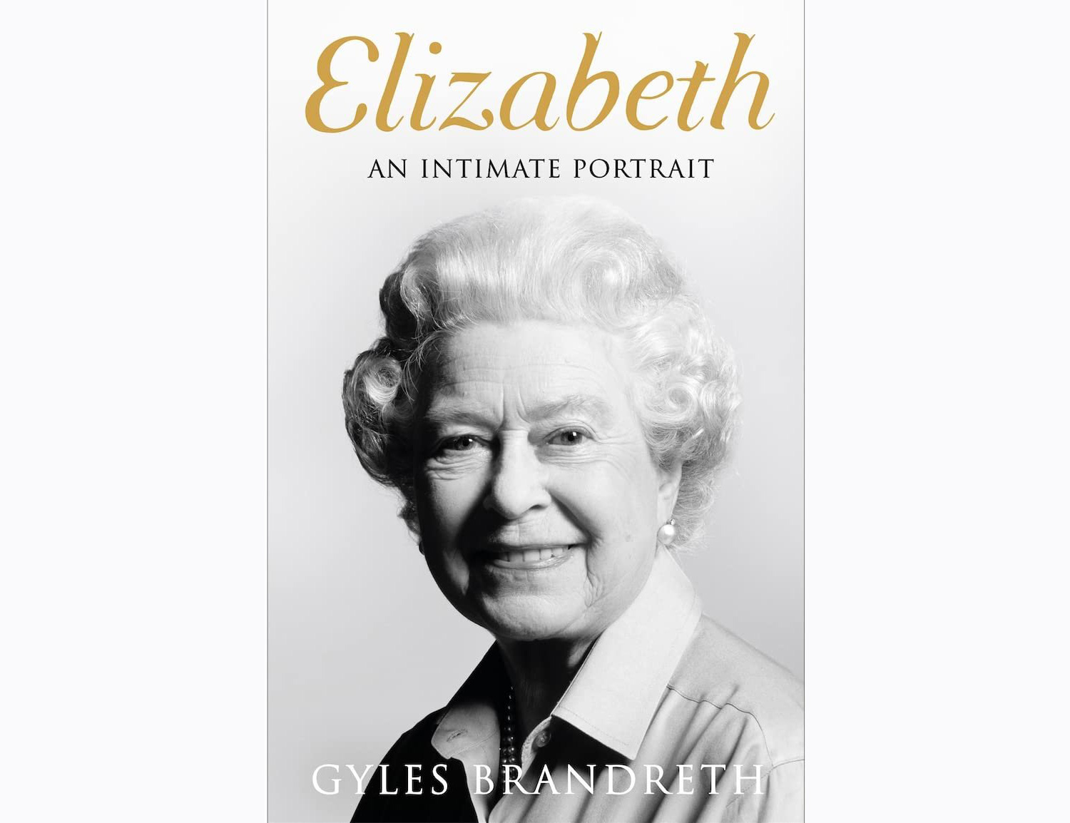 Queen Elizabeth’s Last Days Revealed by Royal Confidant
