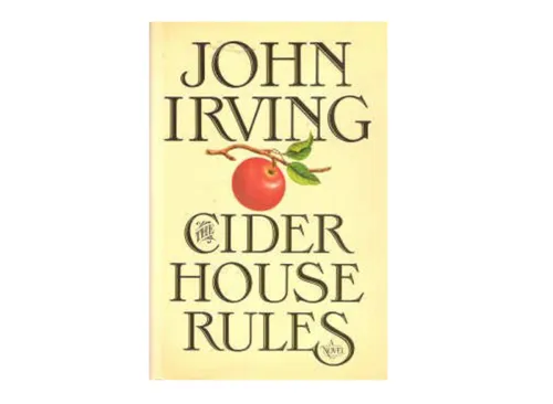 The Cider House Rules by John Irving