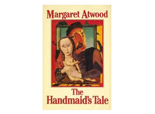 The Handmaid's Tale by Margaret Atwood