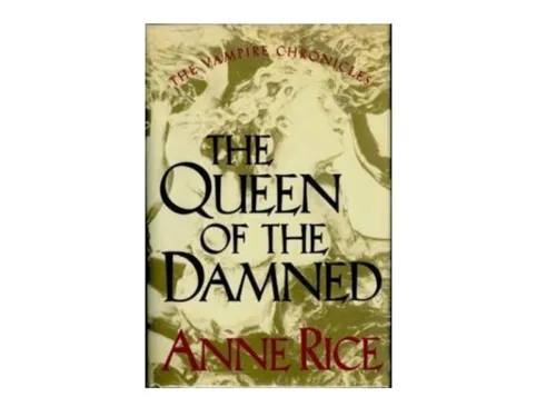 The Queen of the Damned by Anne Rice